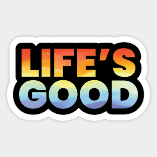 LIFE'S GOOD Rainbow text Sticker